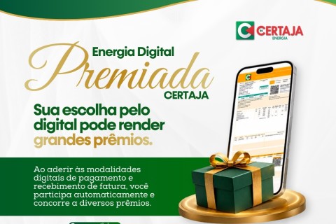 Certaja lança promoção Energia Digital Premiada